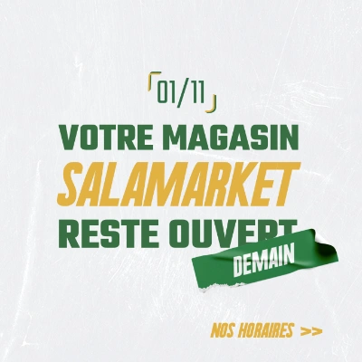 Post réseaux sociaux : Votre magasin SalaMarket reste ouvert le 1er novembre